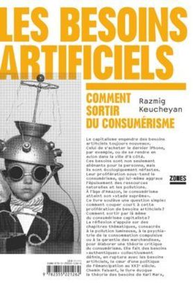 Les besoins artificiels - Razmig KEUCHEYAN - Collection ...