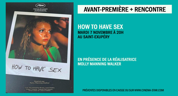7 Nov Projection How To Have Sex En Présence De La Réalisatrice Molly Manning Walker Centre 